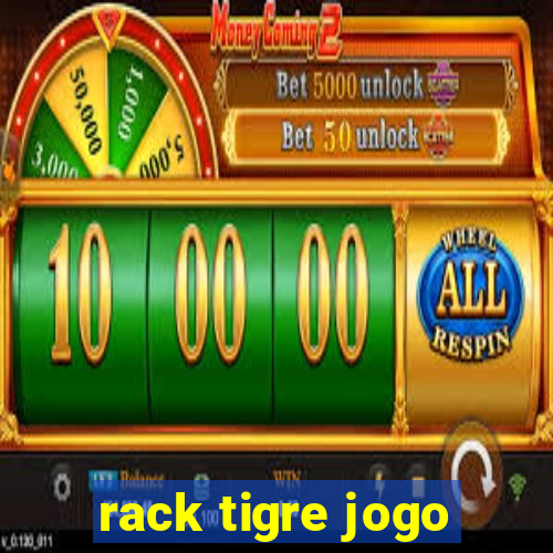 rack tigre jogo