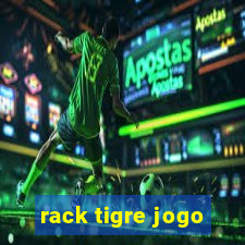 rack tigre jogo