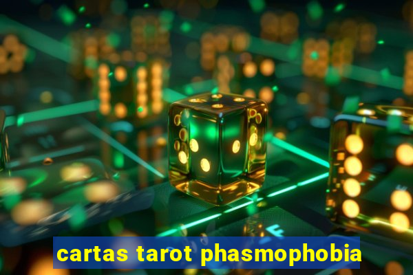 cartas tarot phasmophobia