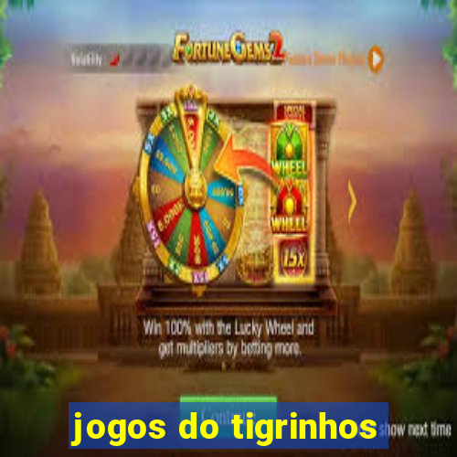 jogos do tigrinhos