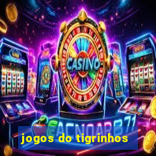 jogos do tigrinhos