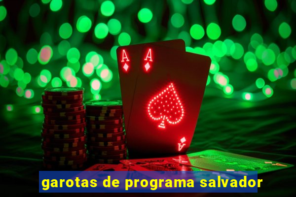 garotas de programa salvador