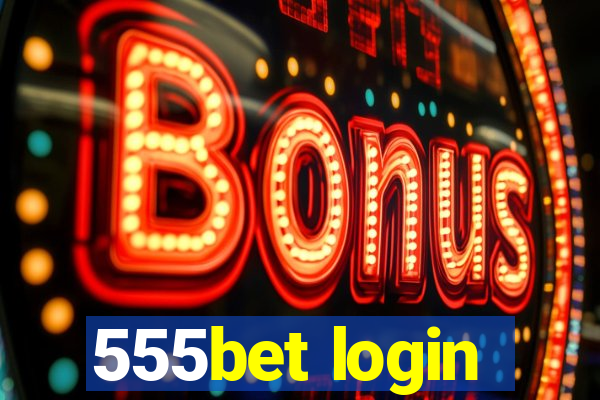555bet login