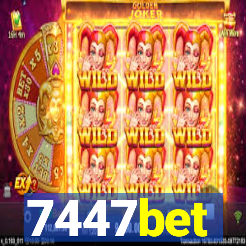 7447bet