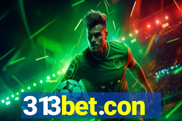 313bet.con