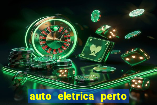 auto eletrica perto de mim