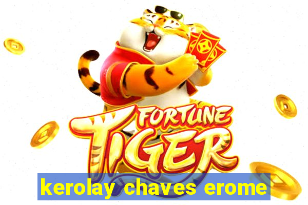 kerolay chaves erome