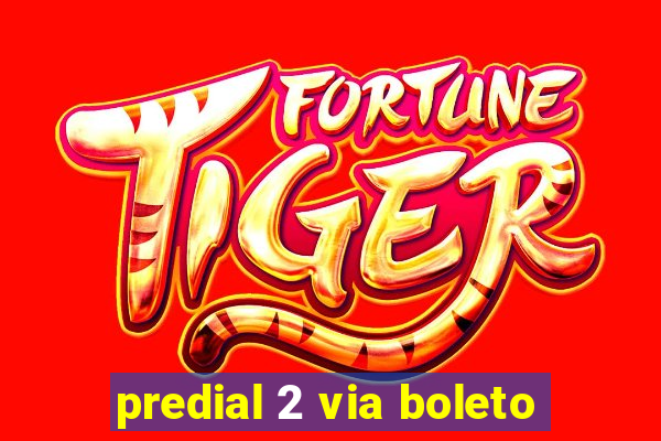 predial 2 via boleto