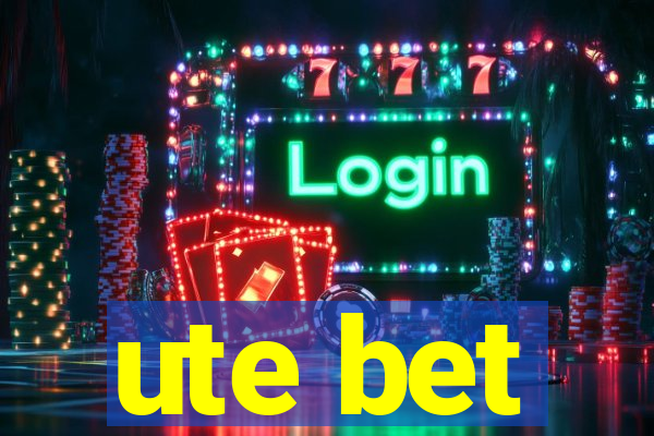 ute bet