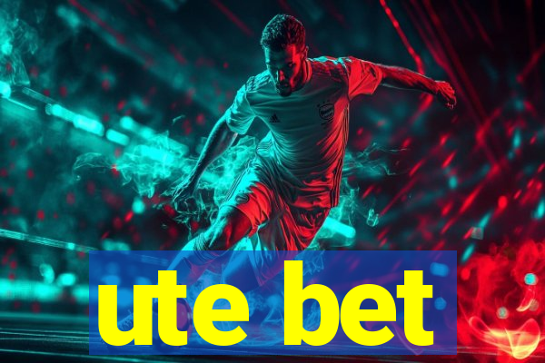 ute bet