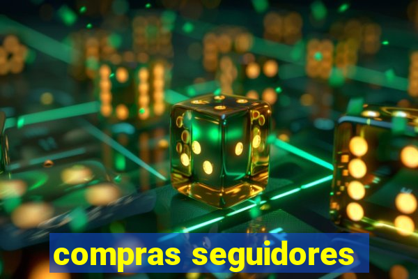 compras seguidores