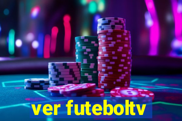 ver futeboltv