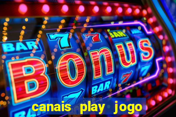 canais play jogo do bahia