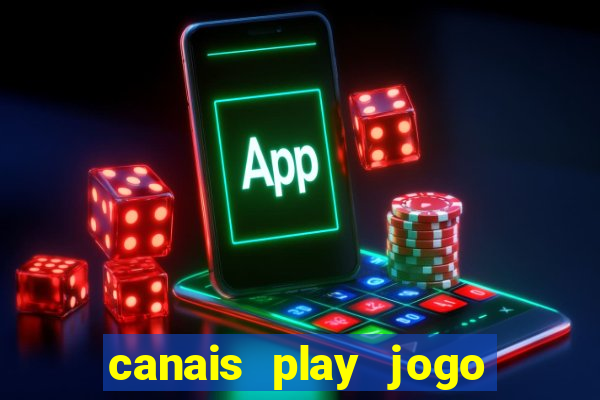 canais play jogo do bahia