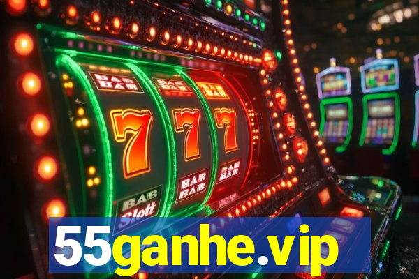 55ganhe.vip