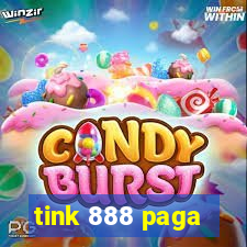 tink 888 paga