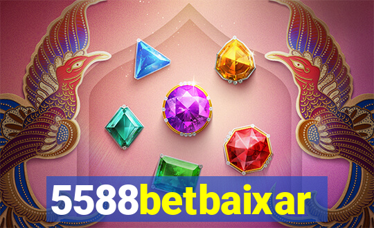 5588betbaixar