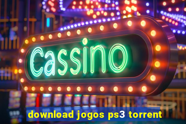 download jogos ps3 torrent