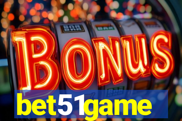 bet51game