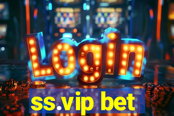 ss.vip bet