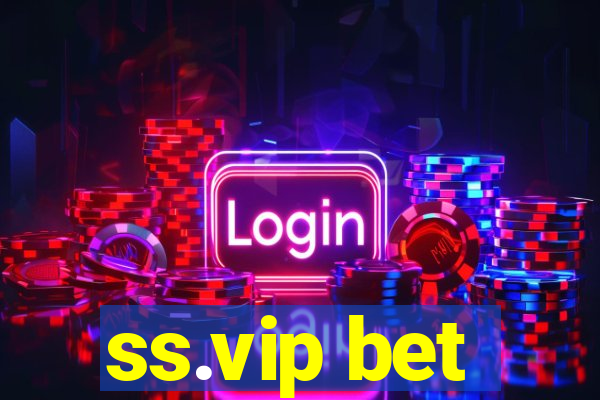 ss.vip bet