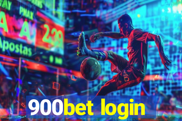 900bet login