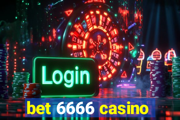 bet 6666 casino