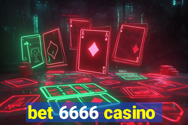 bet 6666 casino