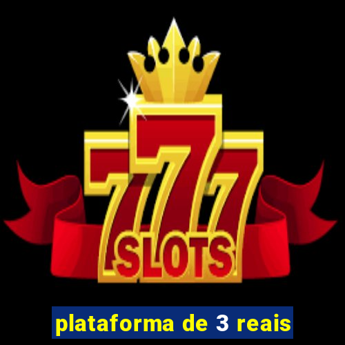 plataforma de 3 reais