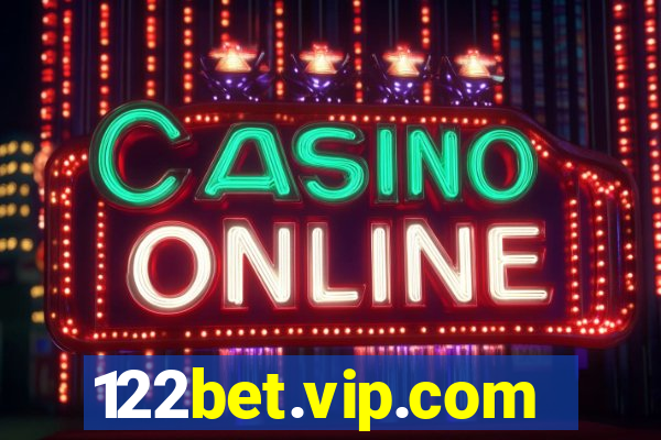 122bet.vip.com