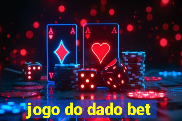 jogo do dado bet