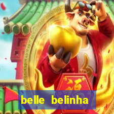 belle belinha vazados gratis