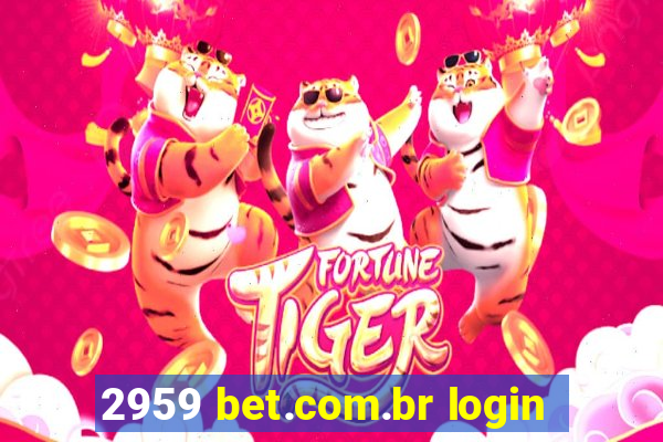 2959 bet.com.br login