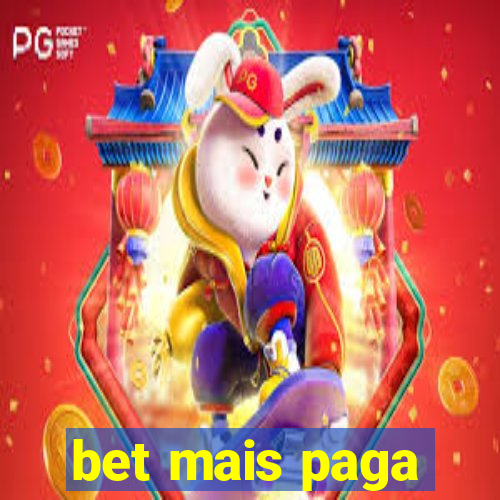bet mais paga