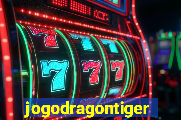 jogodragontiger