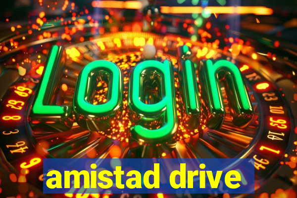 amistad drive
