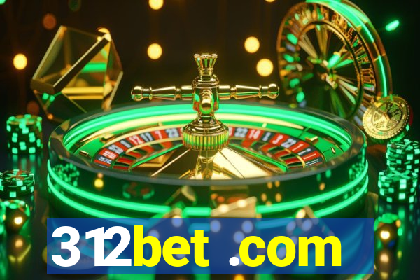 312bet .com