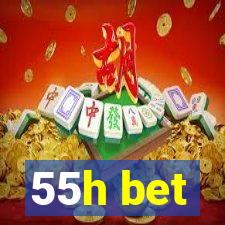 55h bet