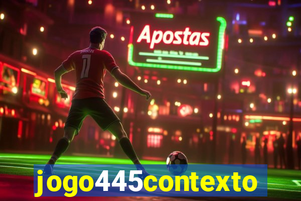 jogo445contexto