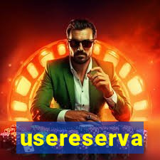 usereserva
