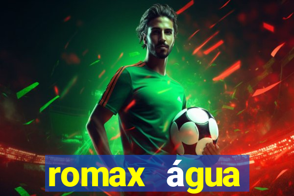 romax água sanitária agua sanitaria romax pronto fispq
