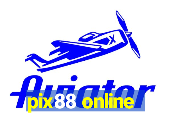 pix88 online