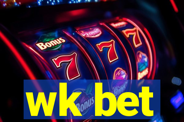wk bet