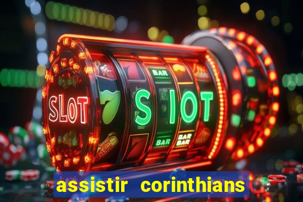 assistir corinthians x palmeiras ao vivo futemax