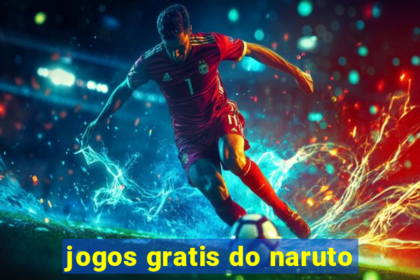 jogos gratis do naruto