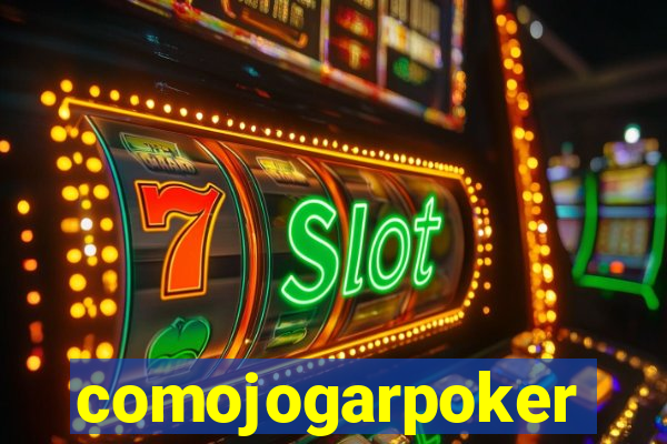 comojogarpoker