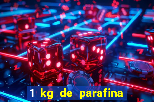 1 kg de parafina faz quantas velas de 150ml
