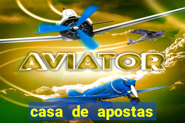 casa de apostas com pagamento antecipado