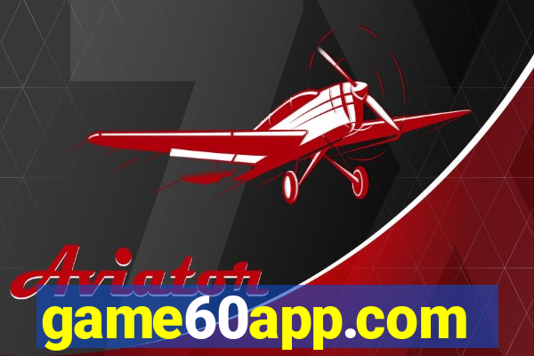 game60app.com