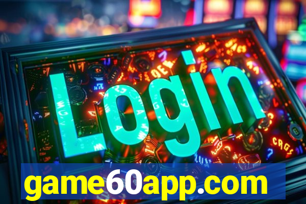 game60app.com